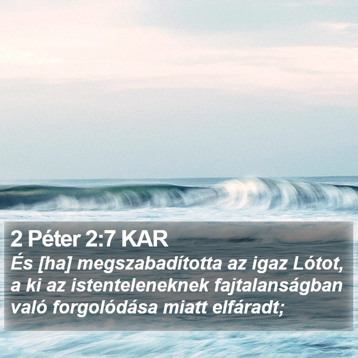 2 Péter 2:7 KAR Bible Study