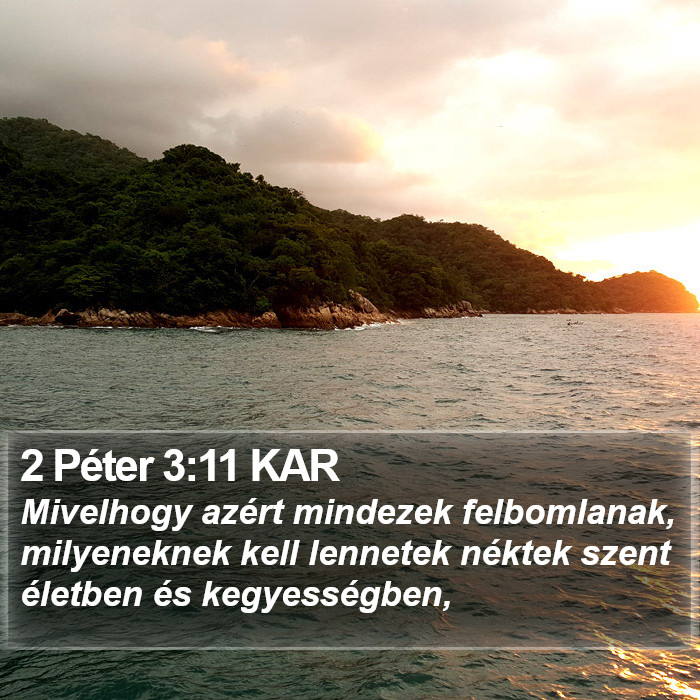 2 Péter 3:11 KAR Bible Study