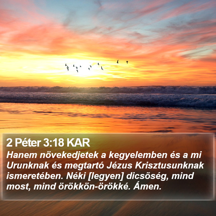 2 Péter 3:18 KAR Bible Study