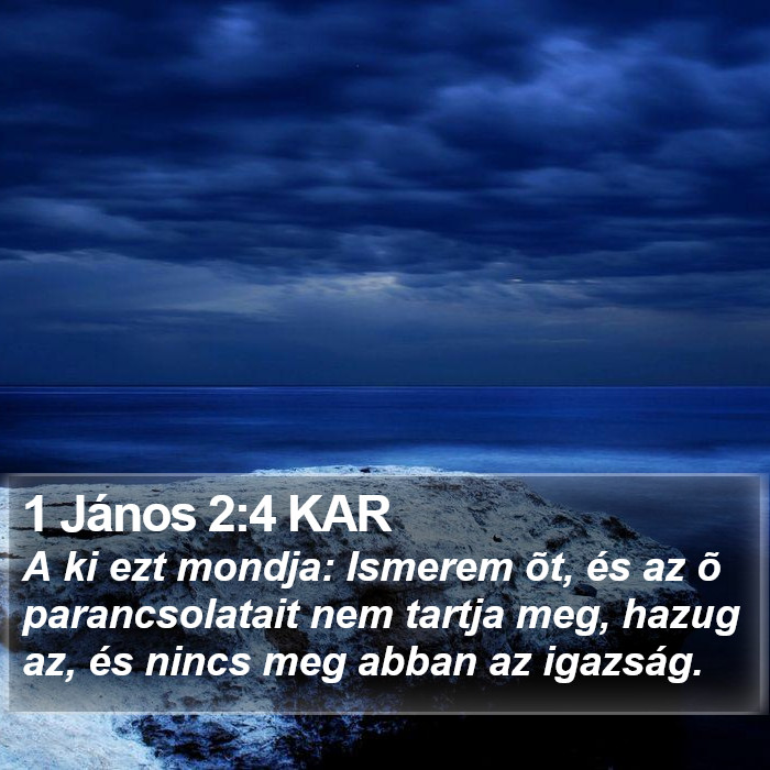 1 János 2:4 KAR Bible Study