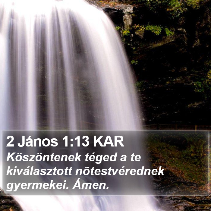 2 János 1:13 KAR Bible Study