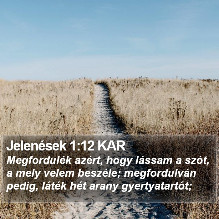 Jelenések 1:12 KAR Bible Study