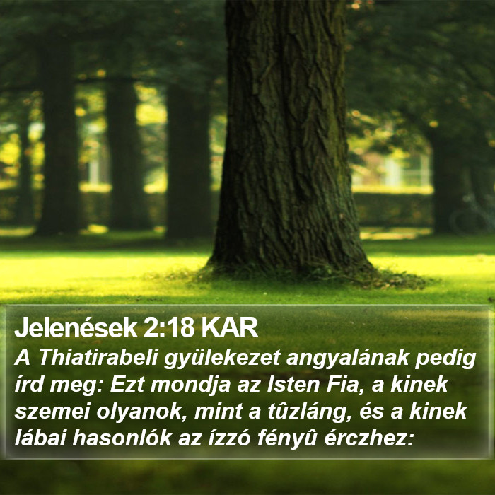 Jelenések 2:18 KAR Bible Study