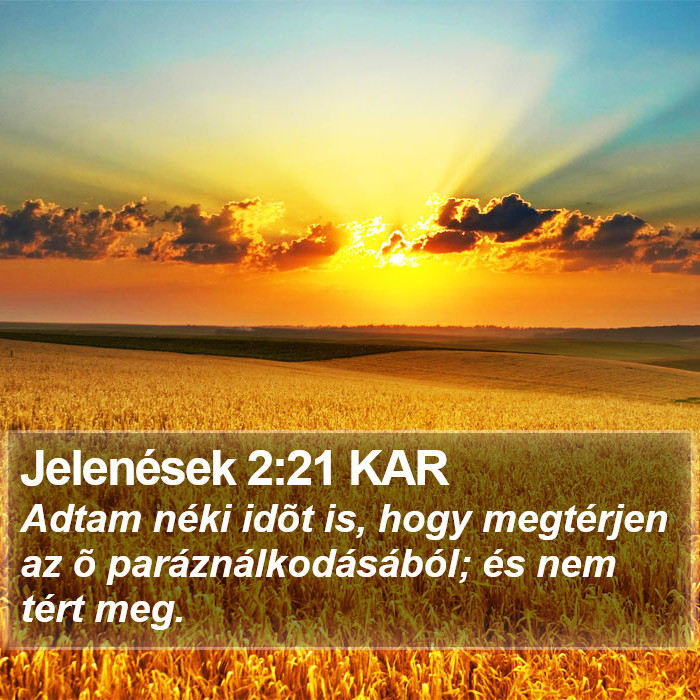 Jelenések 2:21 KAR Bible Study