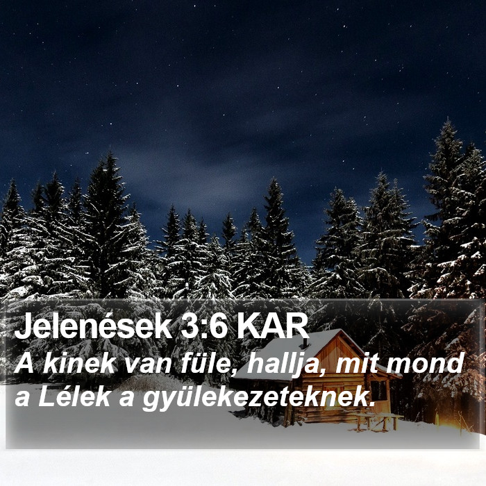 Jelenések 3:6 KAR Bible Study