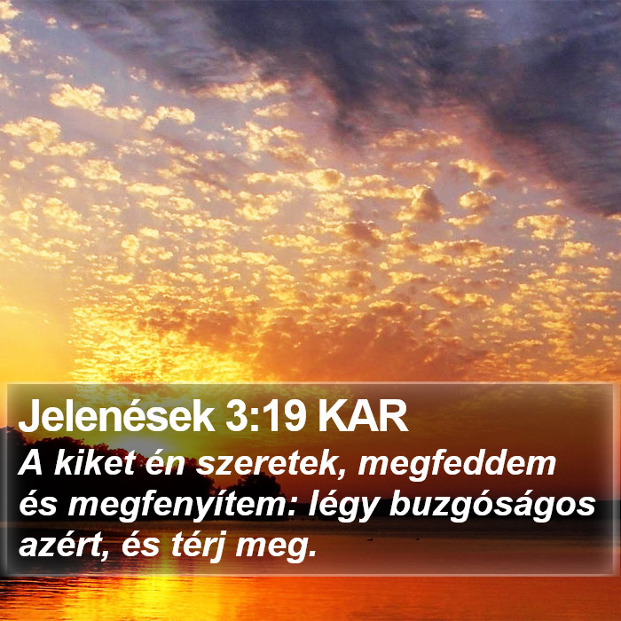 Jelenések 3:19 KAR Bible Study