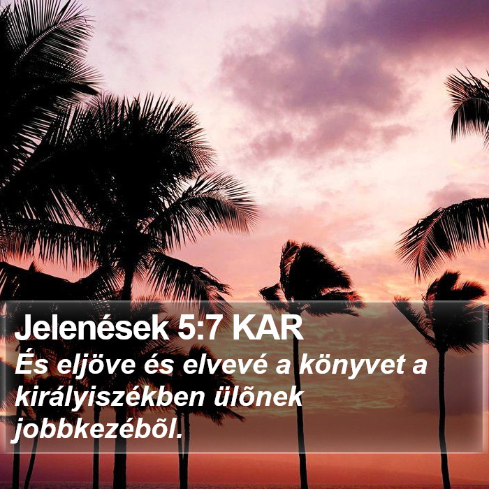 Jelenések 5:7 KAR Bible Study