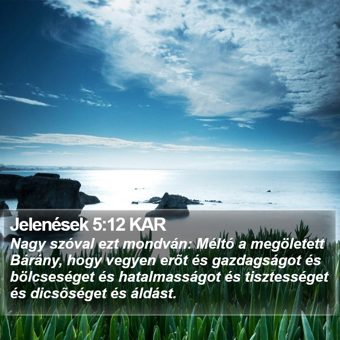 Jelenések 5:12 KAR Bible Study