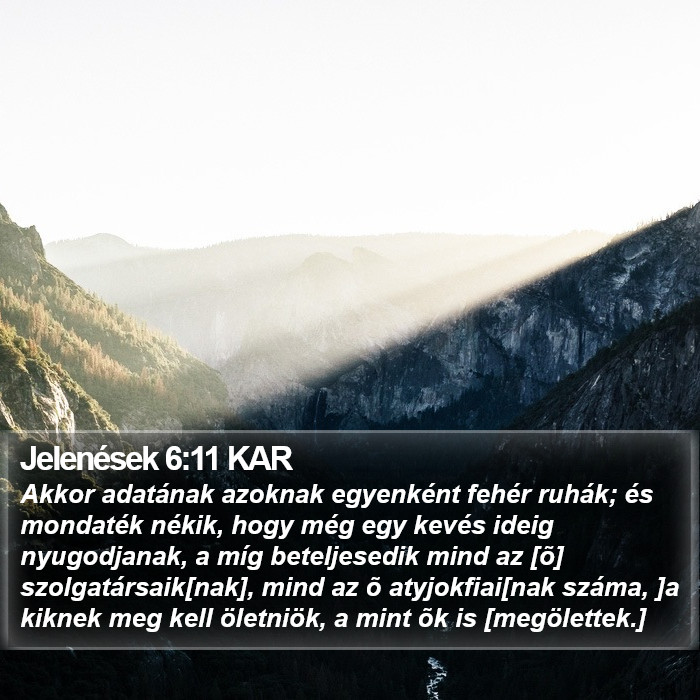 Jelenések 6:11 KAR Bible Study