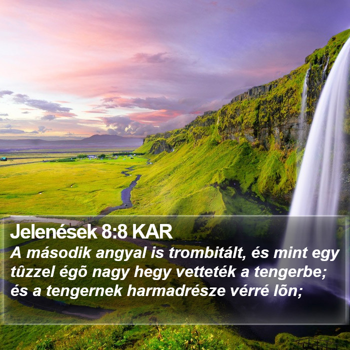 Jelenések 8:8 KAR Bible Study