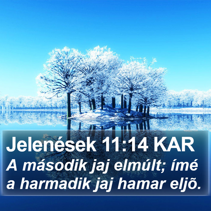 Jelenések 11:14 KAR Bible Study