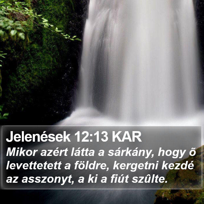 Jelenések 12:13 KAR Bible Study