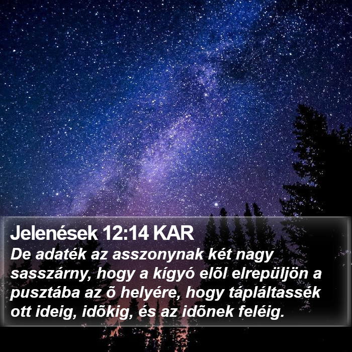 Jelenések 12:14 KAR Bible Study