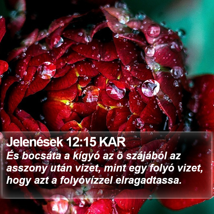 Jelenések 12:15 KAR Bible Study