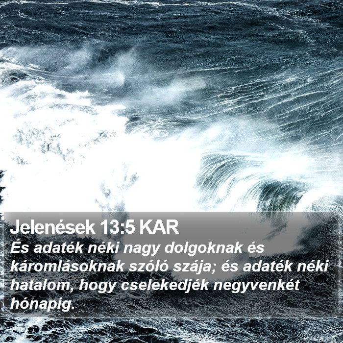 Jelenések 13:5 KAR Bible Study