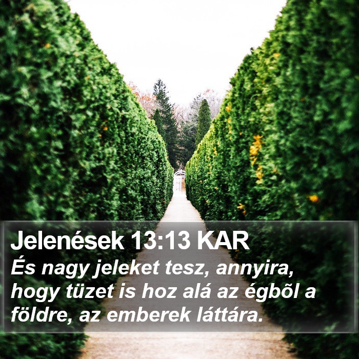 Jelenések 13:13 KAR Bible Study