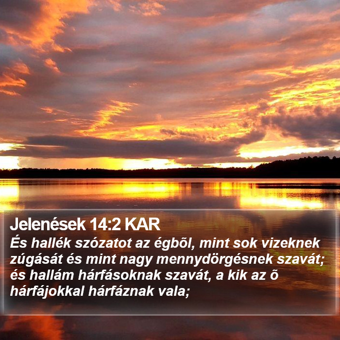 Jelenések 14:2 KAR Bible Study