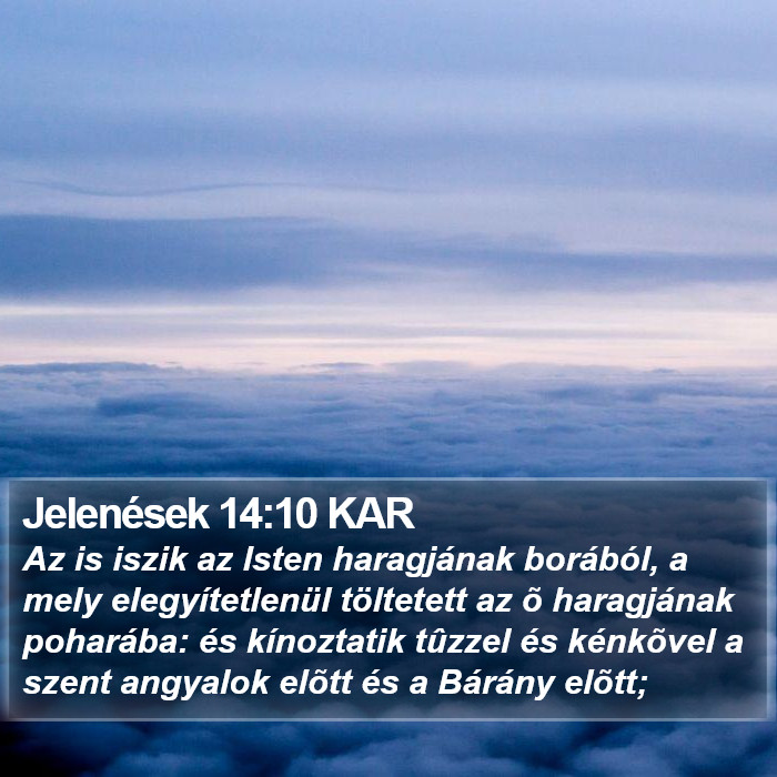 Jelenések 14:10 KAR Bible Study