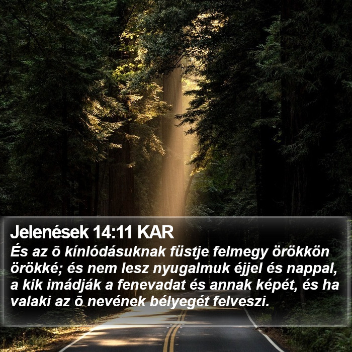 Jelenések 14:11 KAR Bible Study