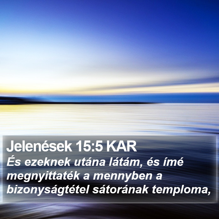 Jelenések 15:5 KAR Bible Study