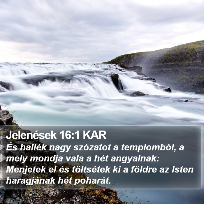 Jelenések 16:1 KAR Bible Study