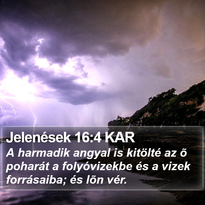 Jelenések 16:4 KAR Bible Study