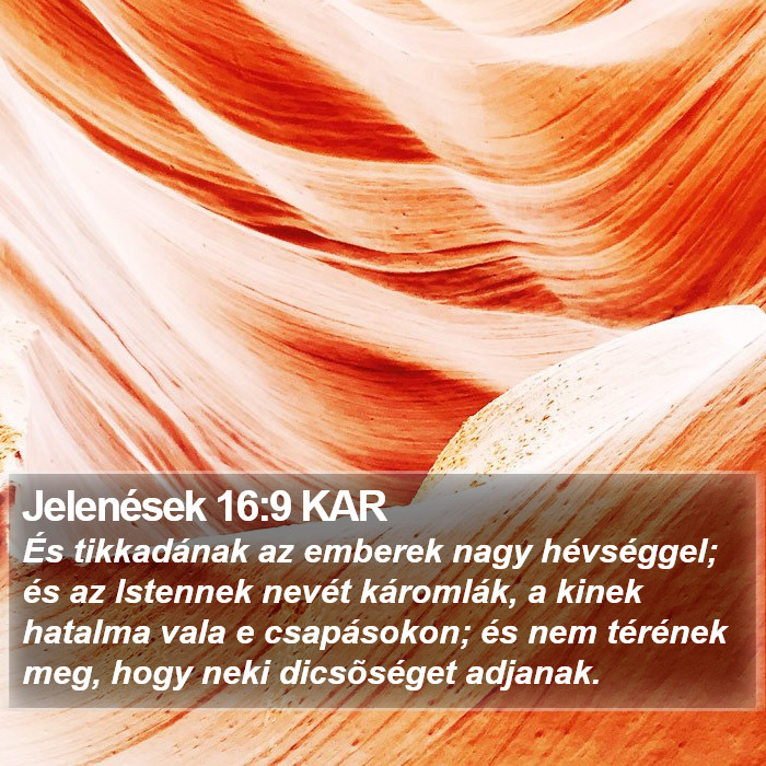 Jelenések 16:9 KAR Bible Study