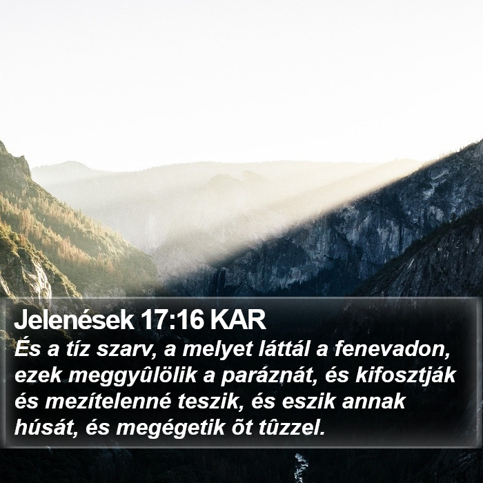 Jelenések 17:16 KAR Bible Study