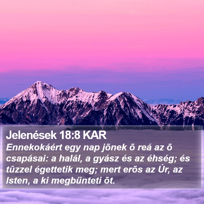 Jelenések 18:8 KAR Bible Study