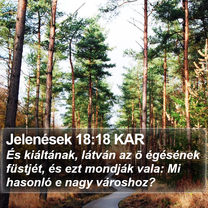 Jelenések 18:18 KAR Bible Study