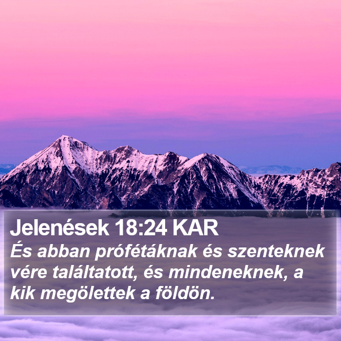 Jelenések 18:24 KAR Bible Study