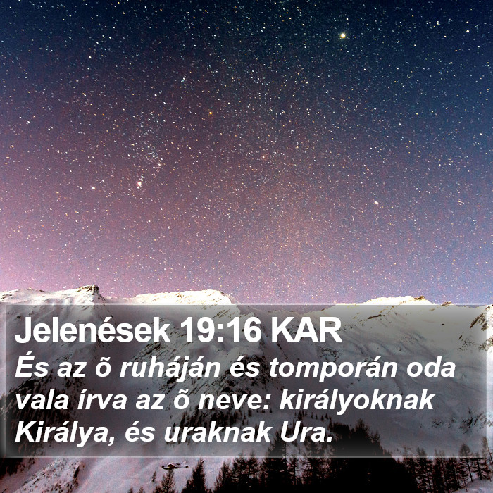 Jelenések 19:16 KAR Bible Study