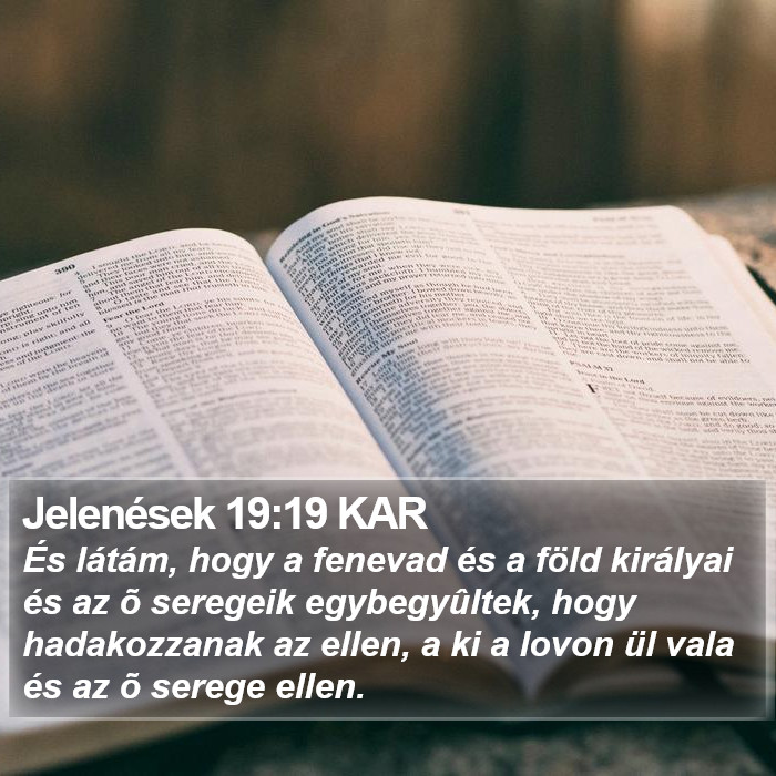 Jelenések 19:19 KAR Bible Study