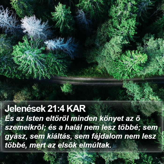 Jelenések 21:4 KAR Bible Study