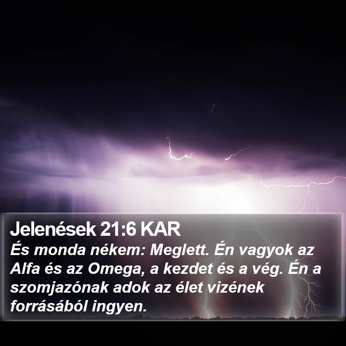 Jelenések 21:6 KAR Bible Study