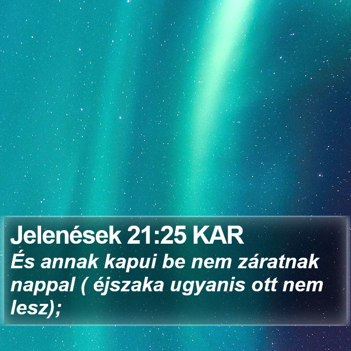 Jelenések 21:25 KAR Bible Study