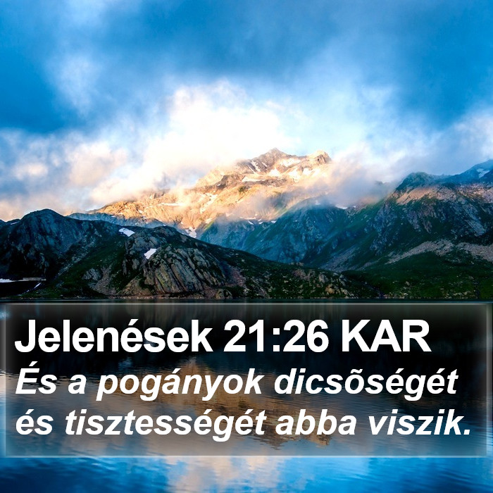 Jelenések 21:26 KAR Bible Study